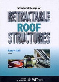 Enlarge image Cover: Structural Design of Retractable Roof Structures - WIT Press