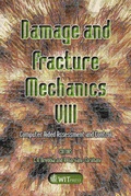 Cover: Damage and Fracture Mechanics: Pt. 8 - WIT Press