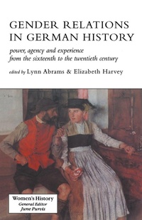 Enlarge image Cover: Gender Relations In German History - Routledge