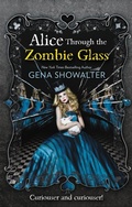 Cover: Alice Through the Zombie Glass - Mira Ink