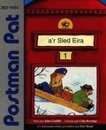 Cover: Cyfres Llyfrau Stori Postman Pat: Postman Pat a'r Sled Eira - Gwasg Carreg Gwalch