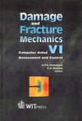 Cover: Damage and Fracture Mechanics: International Conference on Computer Aided Assessment and Control 6th - WIT Press