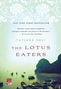 Enlarge image Cover: The Lotus Eaters - St Martin's Press