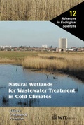 Cover: Natural Wetlands for Wastewater Treatment in Cold Climates - WIT Press