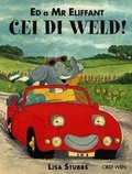 Cover: Ed a Mr Eliffant - Cei Di Weld! - Gwasg y Dref Wen