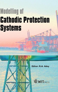 Enlarge image Cover: Modelling of Cathodic Protection Systems - WIT Press
