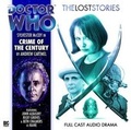 Cover: Crime of the Century - Big Finish Productions Ltd