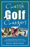 Cover: Classic Golf Clangers - Robson Books Ltd