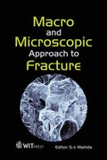 Cover: Macro and Micro-scopic Approach to Fracture - WIT Press
