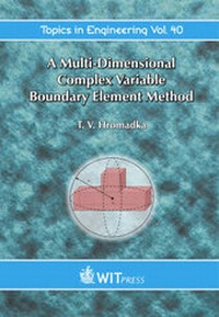 Enlarge image Cover: A Multi-dimensional Complex Variable Boundary Element Methods - WIT Press