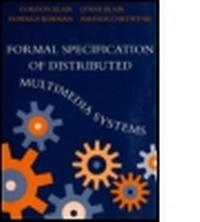Enlarge image Cover: Formal Specification Of Distributed Multimedia Systems - Routledge