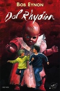 Enlarge image Cover: Cyfres Ser Arswyd: Dol Rhydian - Dref Wen