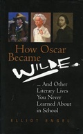 Cover: How Oscar Became Wilde? - Robson Books Ltd