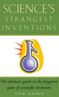 Enlarge image Cover: Science's Strangest Inventions - Robson Books Ltd