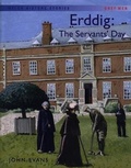 Cover: Welsh History Stories: Erddig: The Servants' Day - Dref Wen