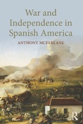 Cover: War and Independence In Spanish America - Routledge