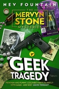 Cover: Geek Tragedy (the Mervyn Stone Mysteries, #1) - Untreed Reads Publishing