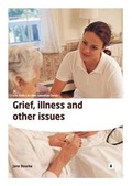 Cover: Grief, Illness and Other Issues - Aber Publishing