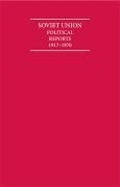 Cover: The Soviet Union Political Reports 1917-1970 12 Volume Hardback Set - Archive Editions