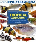 Cover: Mini Encyclopedia of the Tropical Aquarium - Interpet Publishing