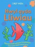 Cover: Hwyl gyda Lliwiau/Fun with Colours - Dref Wen