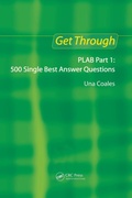 Cover: Get Through PLAB Part 1: 500 Single Best Answer Questions - Royal Society of Medicine Press Ltd