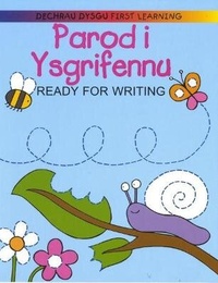 Enlarge image Cover: Dechrau Dysgu/First Learning: Parod i Ysgrifennu/Ready for Writing - Dref Wen