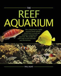 Enlarge image Cover: The Reef Aquarium - Interpet Publishing