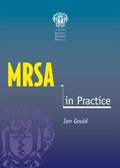 Cover: MRSA In Practice - Royal Society of Medicine Press Ltd