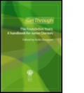 Cover: Get Through the Foundation Years: A handbook for junior doctors - Royal Society of Medicine Press Ltd