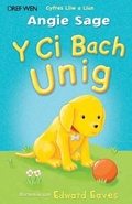 Cover: Cyfres Lliw a Llun: Y Ci Bach Unig - Dref Wen