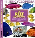 Cover: Mini Encyclopedia: the Reef Aquarium - Interpet Publishing