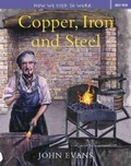 Cover: How We Used to Work: Copper, Iron and Steel - Dref Wen