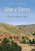 Cover: Glas y Sierra - Taith trwy Ddwyrain Sbaen - Dref Wen