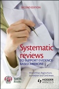 Cover: Systematic reviews to support evidence-based medicine, 2nd edition - Royal Society of Medicine Press Ltd