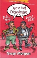 Cover: Cyfres Fflach Doniol: Dyg a Def Diawledig - Dref Wen