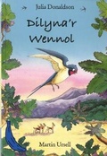 Cover: Cyfres Bananas Glas: Dilyna'r Wennol - Dref Wen