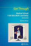 Cover: Get Through Medical School: 1100 SBAs/BOFs and EMQs, 2nd edition - Royal Society of Medicine Press Ltd