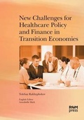 Cover: New Challenges for Healthcare Policy and Finance in Transition Economies - Royal Society of Medicine Press Ltd
