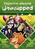 Cover: Collective Worship Unwrapped - Barnabas in Schools