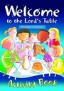 Cover: Welcome To the Lord's Table activity book - Barnabas for Children