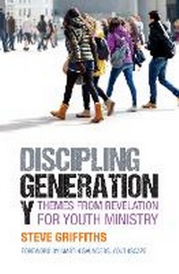 Enlarge image Cover: Discipling Generation Y - BRF (The Bible Reading Fellowship)