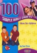 Cover: 100 Simple Bible Crafts - Kingsway Publications