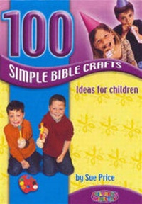 Enlarge image Cover: 100 Simple Bible Crafts - Kingsway Publications