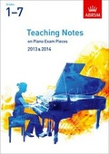 Cover: Teaching Notes on Piano Exam Pieces 2013 & 2014, ABRSM Grades 17 - Associated Board of the Royal Schools of Music