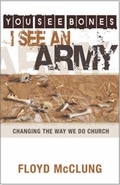 Cover: You See Bones - I See an Army - Kingsway Publications