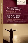Cover: No Flowers... Just Lots of Joy and Living Under the Volcano - Kingsway Publications