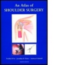 Cover: An Atlas of Shoulder Surgery - Informa Healthcare