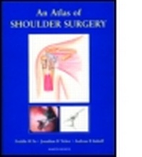 Enlarge image Cover: An Atlas of Shoulder Surgery - Informa Healthcare