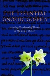 Enlarge image Cover: The Gnostic Gospels - Watkins Publishing